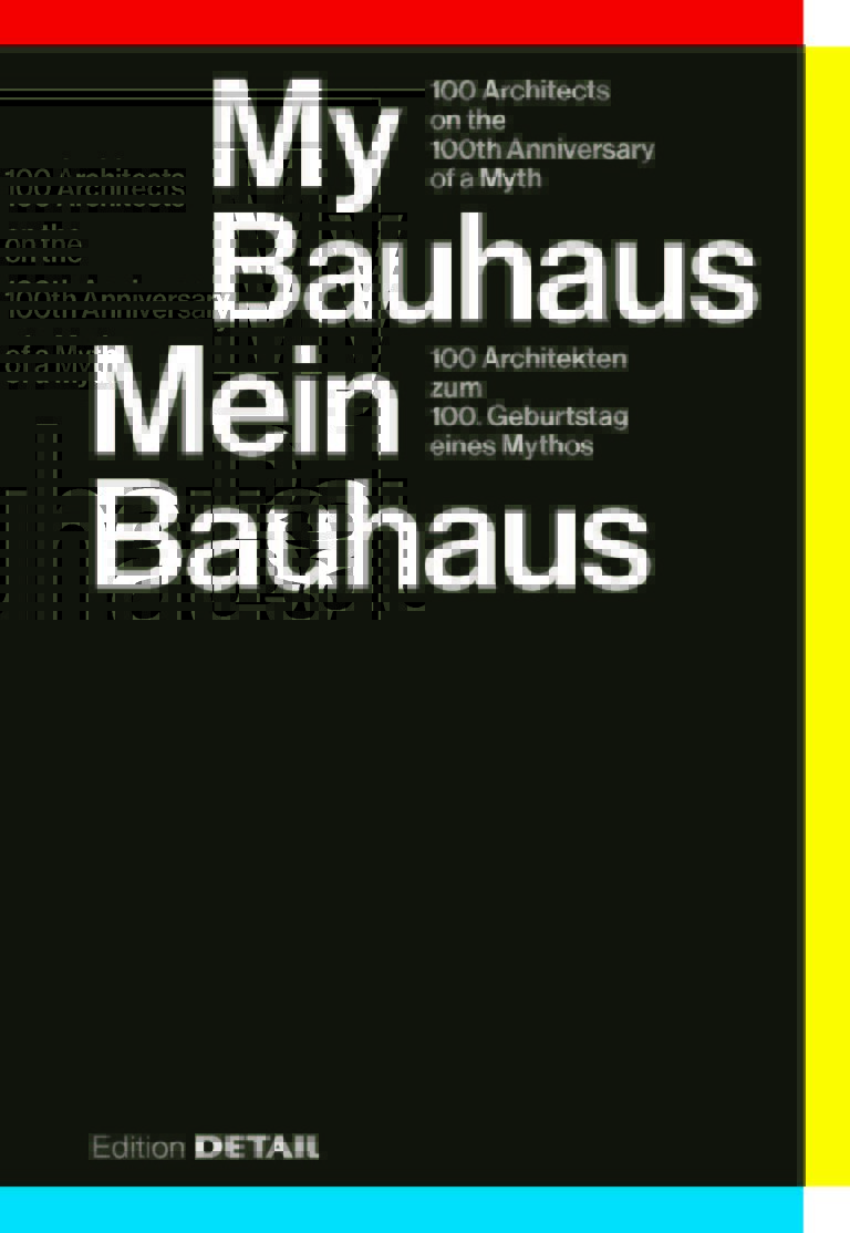 My Bauhaus / Mein Bauhaus